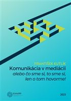 Komunikácia v mediácii – alebo čo sme si, to sme si, len o tom hovorme