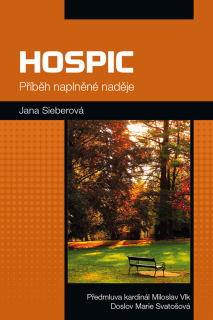 Hospic. Příběh naplněné naděje