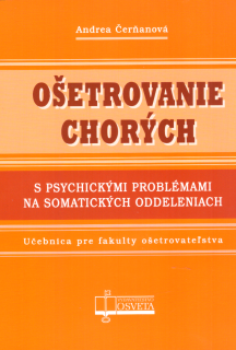 Ošetrovanie chorých s psychickými problémami na somatických oddeleniach